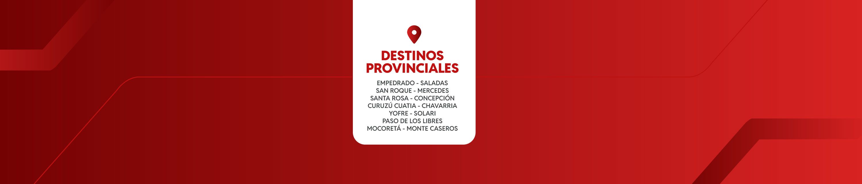 Destinos provinciales